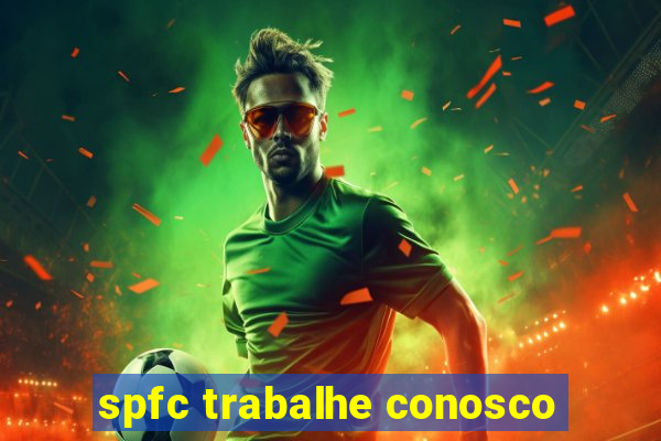 spfc trabalhe conosco